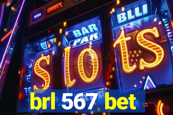 brl 567 bet